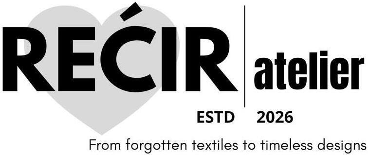 RECIR Atelier — from forgotten textiles to timeless designs